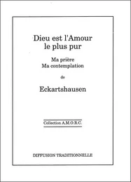 Dieu est l'amour le plus pur - Relié