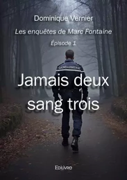 Jamais deux sang trois