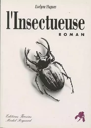 L'insectueuse