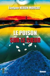 LE POISON SUR LE COEUR