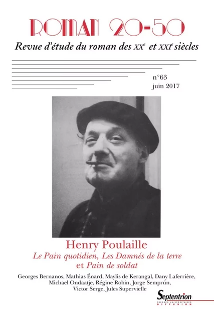 Henry Poulaille - N°63 Juin 2017 - Bruno Curatolo, Christian Morzewski - PU SEPTENTRION