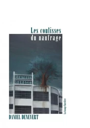 Les coulisses du naufrage