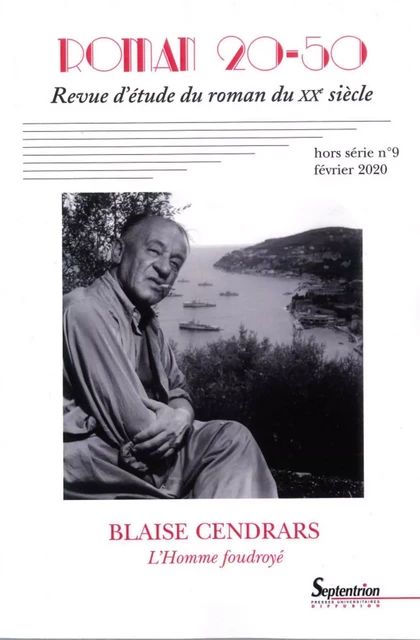 Blaise Cendrars - Roman 20-50, hors-série n°9 - Février 2020 - François Berquin, Sylvain Dournel - PU SEPTENTRION