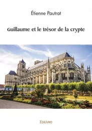 Guillaume et le trésor de la crypte