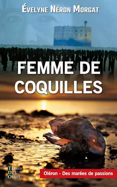 FEMME DE COQUILLES poche - Évelyne Néron Morgat - TERRES OUEST