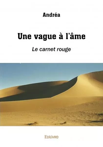 Une vague à l'âme - Andréa Andréa - EDILIVRE