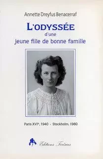 L'odyssée d'une jeune fille de bonne famille - Paris XVIe, 1940-Stockholm, 1980 -  - TIRESIAS