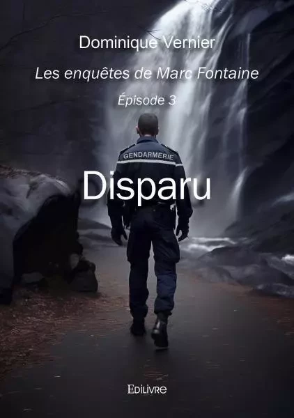 Disparu - DOMINIQUE VERNIER - EDILIVRE