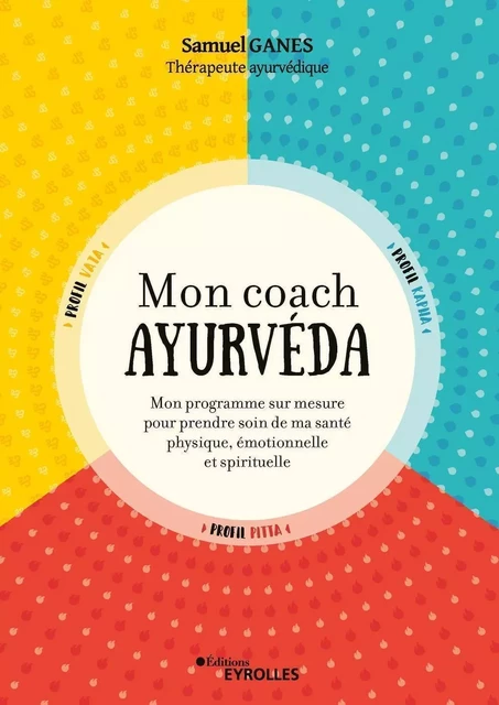 Mon coach ayurvéda - Samuel Ganes - EYROLLES