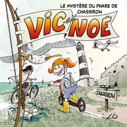 VIC ET NOE TOME 2