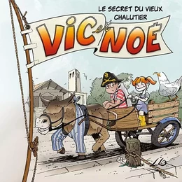 VIC ET NOE TOME 3