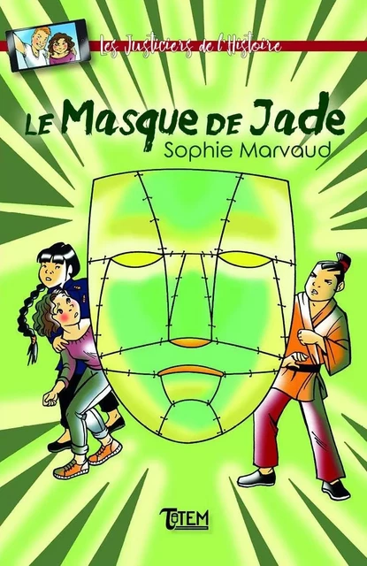 Le masque de Jade - Sophie Marvaud - TAUTEM