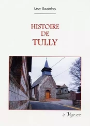 HISTOIRE DE TULLY