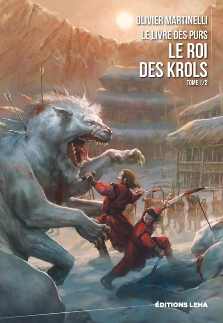 Le Roi des Krols - Olivier Martinelli - LEHA