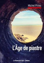 L'âge de piastre