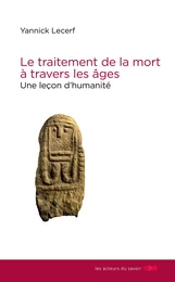 Le traitement de la mort à travers les âges - une leçon d'humanité