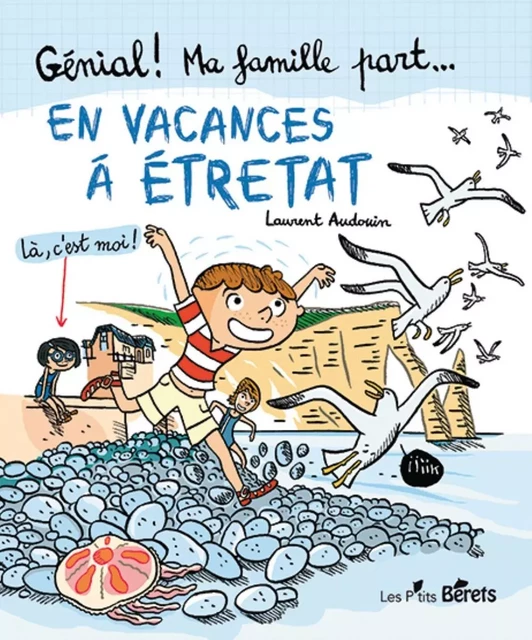 En vacances à Étretat - Laurent Audouin - ORSO