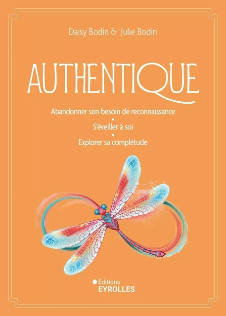 Authentique - Daisy Bodin, Julie Bodin - EYROLLES