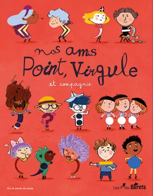 Nos amis Point, Virgule et compagnie - Coralie SAUDO, Mayana Itoïz - ORSO