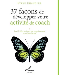 37 façons de développer votre activité de coach