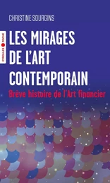 Les mirages de l'Art contemporain