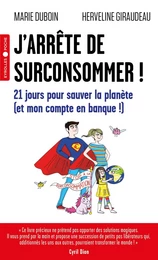 J'arrête de surconsommer !