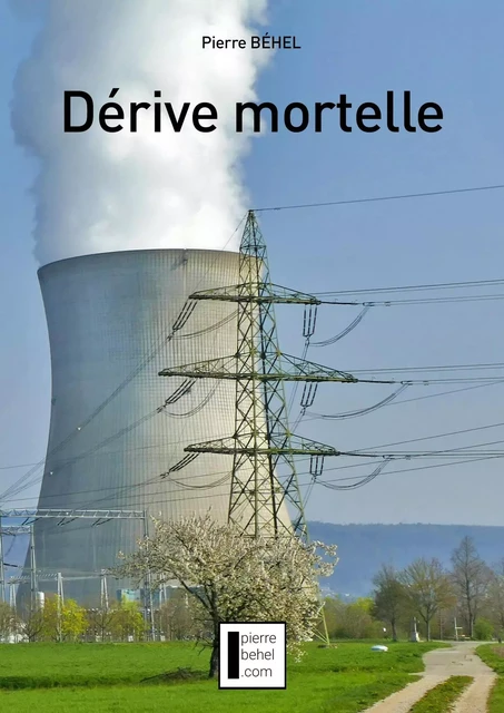 Dérive Mortelle - Pierre Béhel - COGITARE