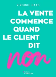 La vente commence quand le client dit non