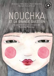 Nouchka et la grande question