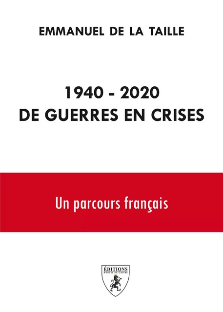 1940-2020, de guerres en crises - un parcours français -  - HUGUES CHIVRE