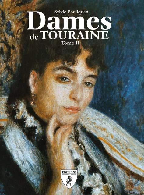 Dames de Touraine -  - HUGUES CHIVRE