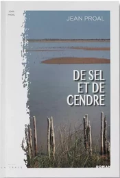 De Sel et de Cendre