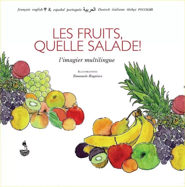 Les fruits, quelle salade! - Virginie Kremp - Editions Migrilude