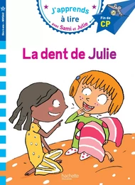 Sami et Julie CP Niveau 3 La dent de Julie