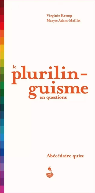 Le plurilinguisme en questions - Virginie Kremp, Maryse Adam-Maillet - Editions Migrilude