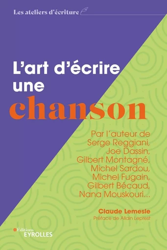 L'art d'écrire une chanson - Claude Lemesle - ORGANISATION