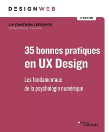 35 bonnes pratiques en UX Design 2e édition