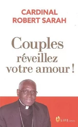 Couples, réveillez votre amour !