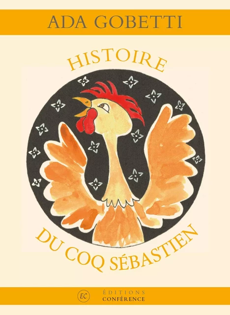 Histoire du coq Sébastien - Ada Gobetti - Conférence