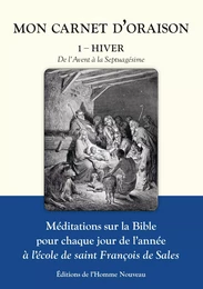 Mon Carnet d’oraison Tome 1 - Hiver