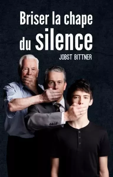 Briser la chape du silence - Bittner Jobst - EMETH