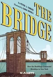 The Bridge - Comment les Roeblings ont relié New York à Brooklyn