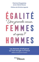 Egalité femmes-hommes : une grande cause, et après ?