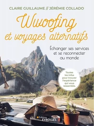 Wwoofing et voyages alternatifs