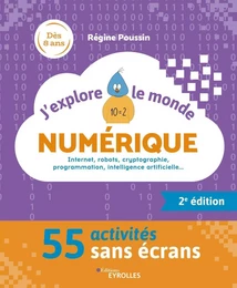 J'explore le monde numérique - 2e édition