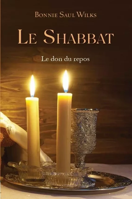 Le Shabbat -  Saul Wilks Bonnie - EMETH