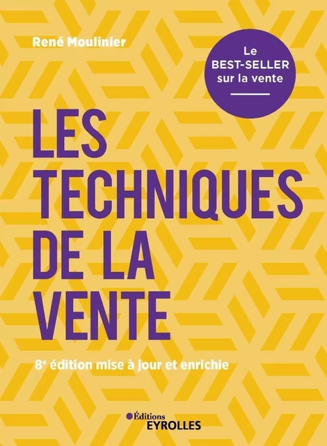 Les techniques de la vente - René Moulinier - EYROLLES