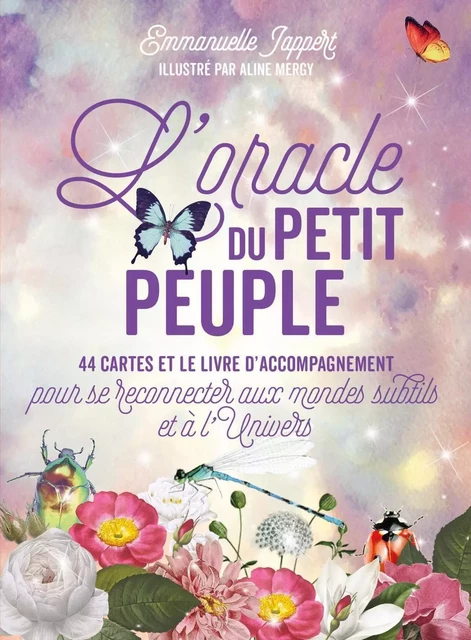 L'Oracle du Petit Peuple - Emmanuelle Jappert, Aline Mergy - EYROLLES