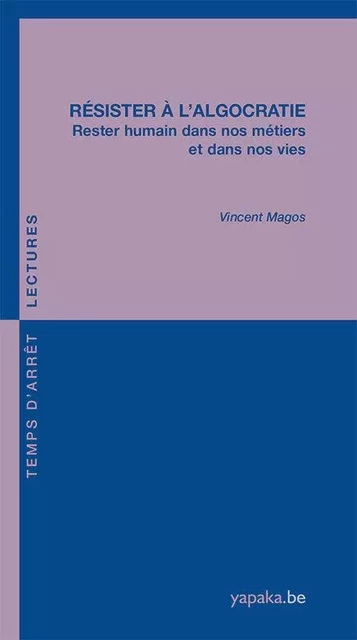 Résister à l'algocratie - Vincent MAGOS - FABERT