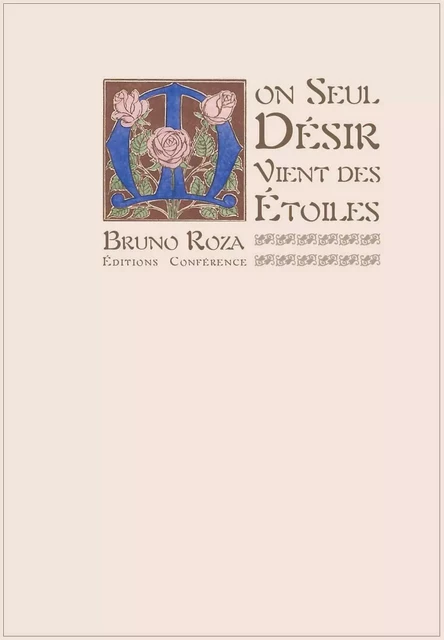 Mon seul désir vient des étoiles - Bruno Roza - Conférence